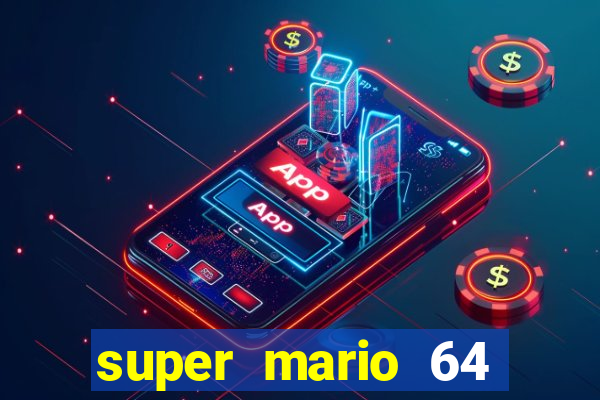 super mario 64 beta jogar